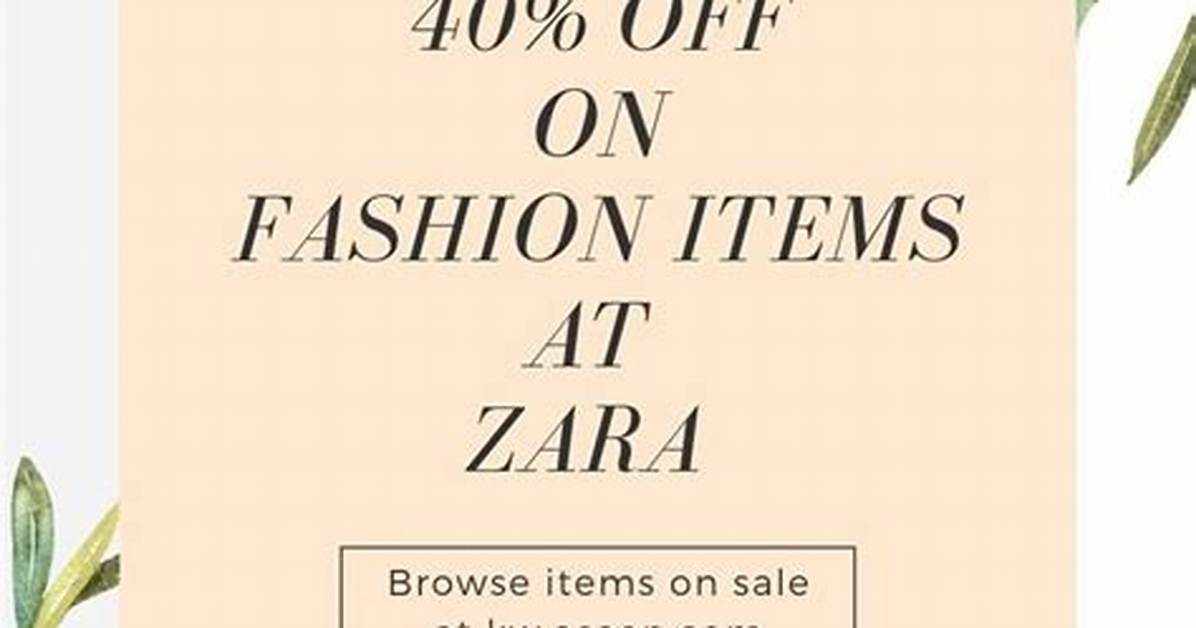 Zara Discount Code, Does Zara Do Discount Codes?